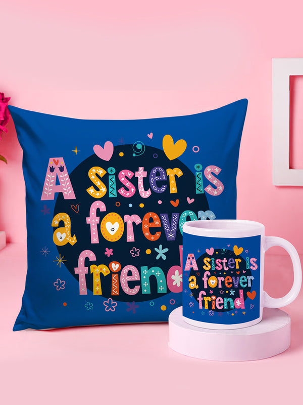 A Sister is a Forever Friend Printed Cushion Cover with Filler and Coffee Mug